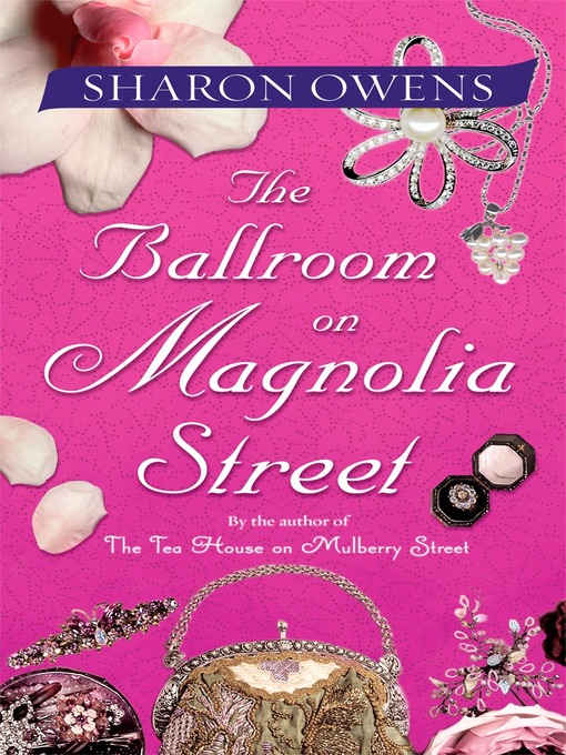 Title details for The Ballroom on Magnolia Street by Sharon Owens - Available